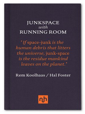 cover image of Junkspace with Running Room